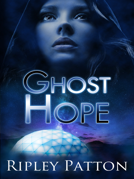Title details for Ghost Hope (The PSS Chronicles book 4) by Ripley Patton - Available